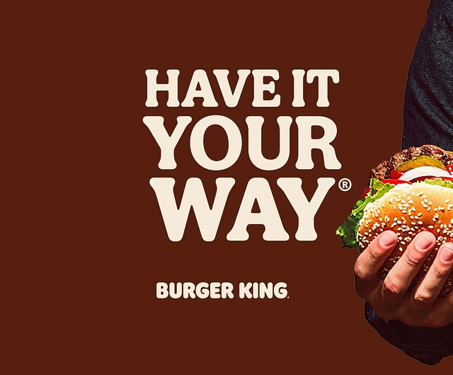 Have it Your Way: Burger King Tagline History