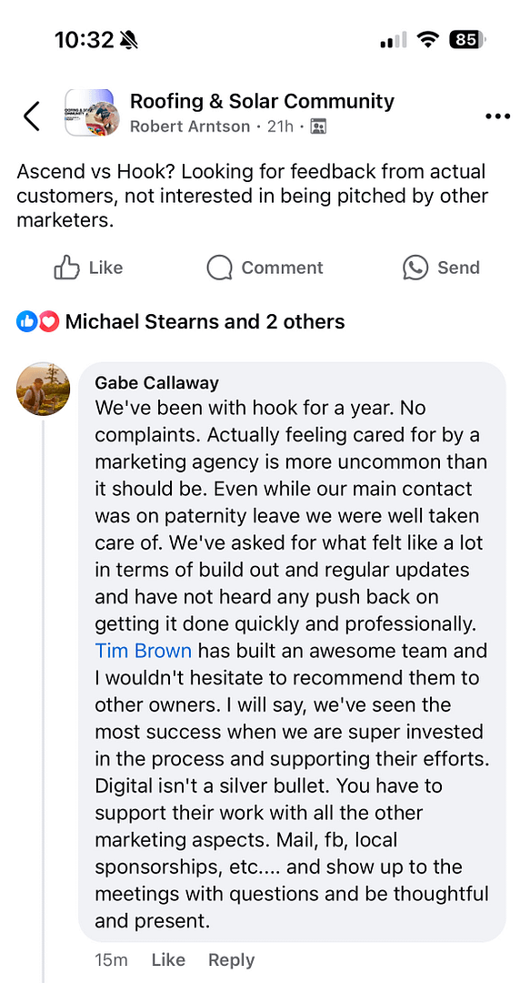 In the "Roofing & Solar Community" group, Gabe Callaway shares positive feedback on Hook Agency's marketing services. He emphasizes the impressive reviews they have received and encourages others to consider partnering with them.